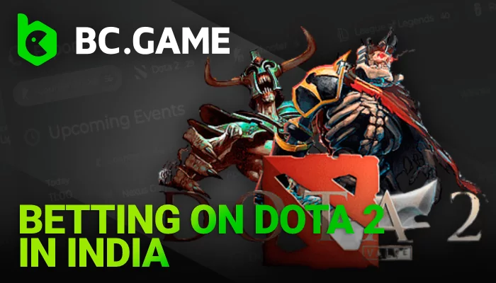 About Betting on Dota 2 in India for players in India on BC Game