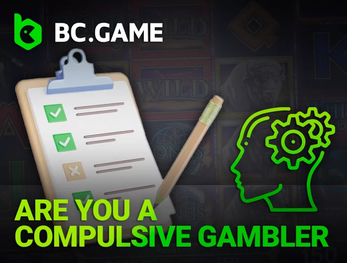 Find out if you have an addiction to BC Game casino gambling
