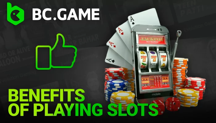 Benefits of playing slots for players from India on BC Game site
