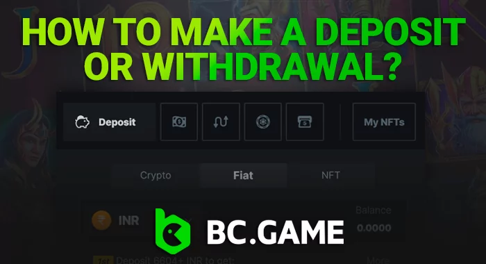 How to make a deposit or withdrawal at BC Game