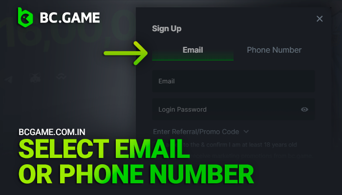 Choose to register on BCGame via email or phone number
